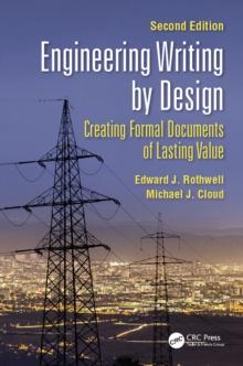 Engineering Writing by Design : Creating Formal Documents of Lasting Value, Second Edition