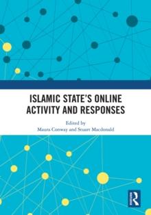 Islamic States Online Activity and Responses