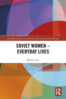 Soviet Women - Everyday Lives