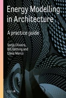 Energy Modelling in Architecture: A Practice Guide : A practice guide