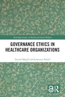 Governance Ethics in Healthcare Organizations