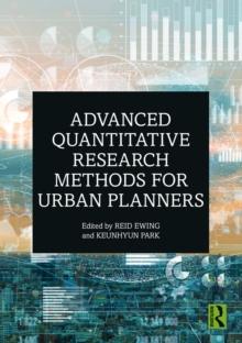 Advanced Quantitative Research Methods for Urban Planners