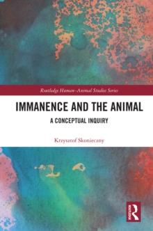 Immanence and the Animal : A Conceptual Inquiry