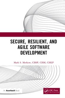 Secure, Resilient, and Agile Software Development