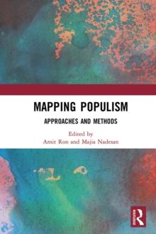 Mapping Populism : Approaches and Methods