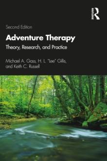 Adventure Therapy : Theory, Research, and Practice