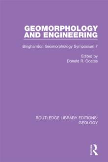 Geomorphology and Engineering : Binghamton Geomorphology Symposium 7