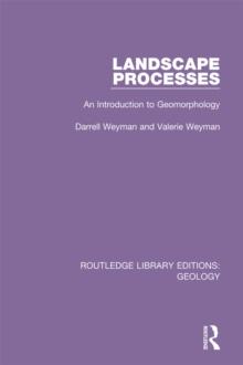 Landscape Processes : An Introduction to Geomorphology