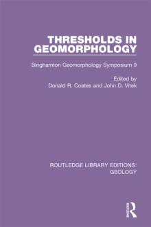 Thresholds in Geomorphology : Binghamton Geomorphology Symposium 9