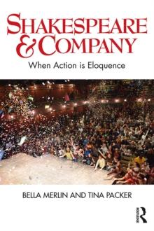 Shakespeare & Company : When Action is Eloquence