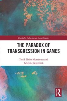 The Paradox of Transgression in Games