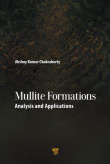 Mullite Formations : Analysis and Applications