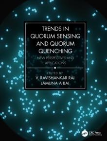 Trends in Quorum Sensing and Quorum Quenching : New Perspectives and Applications