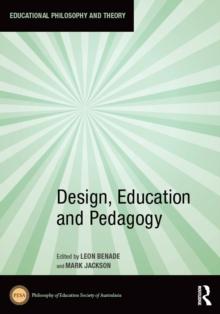 Design, Education and Pedagogy