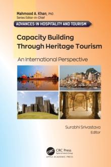 Capacity Building Through Heritage Tourism : An International Perspective