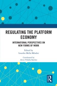 Regulating the Platform Economy : International Perspectives On New Forms Of Work