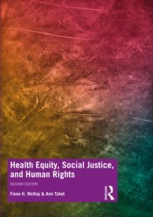 Health Equity, Social Justice and Human Rights