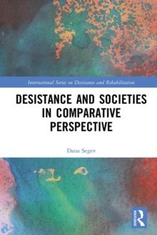 Desistance and Societies in Comparative Perspective