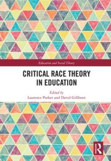 Critical Race Theory in Education