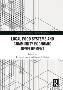 Local Food Systems and Community Economic Development