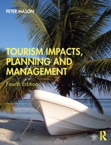 Tourism Impacts, Planning and Management