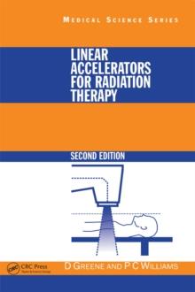 Linear Accelerators for Radiation Therapy