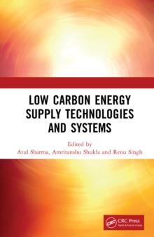 Low Carbon Energy Supply Technologies and Systems