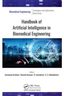 Handbook of Artificial Intelligence in Biomedical Engineering