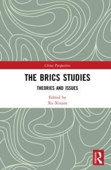 The BRICS Studies : Theories and Issues