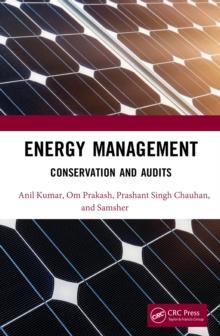 Energy Management : Conservation and Audits