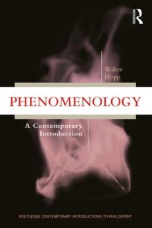 Phenomenology : A Contemporary Introduction