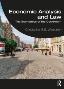 Economic Analysis and Law : The Economics of the Courtroom