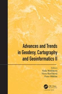 Advances and Trends in Geodesy, Cartography and Geoinformatics II : Proceedings of the 11th International Scientific and Professional Conference on Geodesy, Cartography and Geoinformatics (GCG 2019),