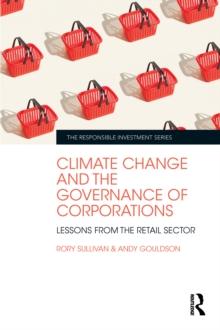 Climate Change and the Governance of Corporations : Lessons from the Retail Sector