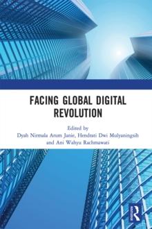 Facing Global Digital Revolution : Proceedings of the 1st International Conference on Economics, Management, and Accounting (BES 2019), July 10, 2019, Semarang, Indonesia