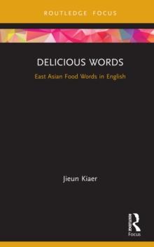 Delicious Words : East Asian Food Words in English