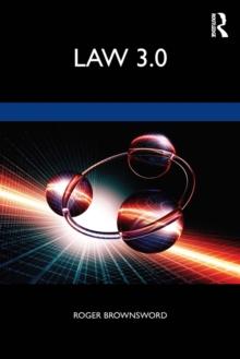 Law 3.0 : Rules, Regulation, and Technology