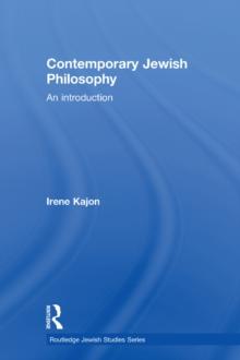 Contemporary Jewish Philosophy : An Introduction