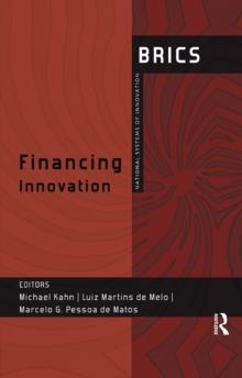 Financing Innovation : BRICS National Systems of Innovation