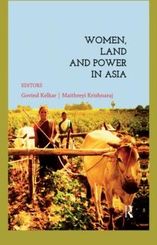 Women, Land and Power in Asia