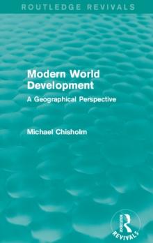 Modern World Development : A Geographical Perspective