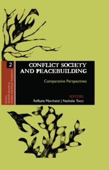 Conflict Society and Peacebuilding : Comparative Perspectives