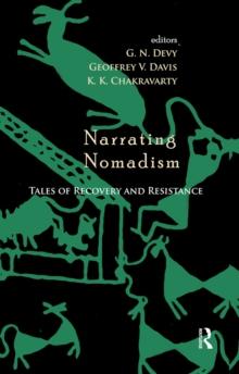 Narrating Nomadism : Tales of Recovery and Resistance