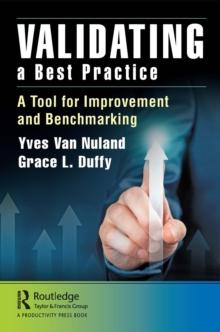 Validating a Best Practice : A Tool for Improvement and Benchmarking