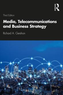 Media, Telecommunications and Business Strategy