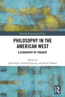 Philosophy in the American West : A Geography of Thought