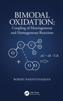 Bimodal Oxidation : Coupling of Heterogeneous and Homogeneous Reactions