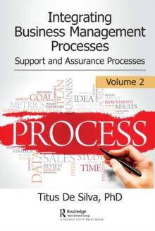 Integrating Business Management Processes : Volume 2: Support and Assurance Processes