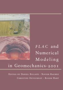 FLAC and Numerical Modeling in Geomechanics - 2001