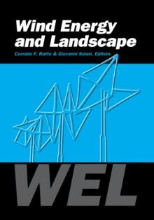 Wind Energy and Landscape : Proceedings of the international workshop WEL, Genova, Italy, 26-27 June 1997